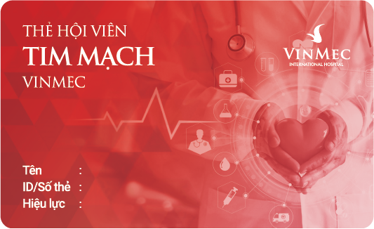 Thẻ hội viên tim mạch Vinmec - Cardio Membership