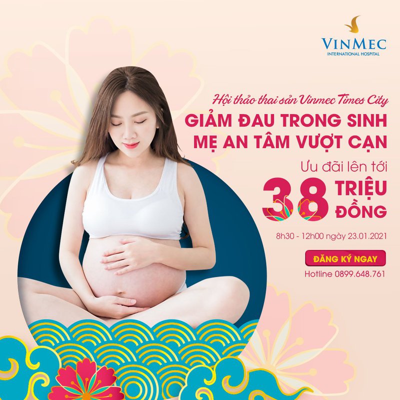HỘI THẢO THAI SẢN "GIẢM ĐAU TRONG SINH - MẸ AN T M VƯỢT CẠN"